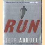 Run
Jeff Abbot
€ 5,00