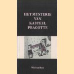 Het Mysterie van Kasteel Pragrotte door Wiel van Hees