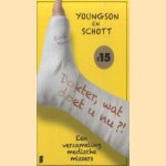 Dokter, wat doet u nu?! Een verzameling medische missers door Robert Youngson e.a.