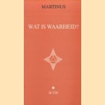 Wat is waarheid?
Martinus
€ 5,00