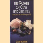 The Power of Gems and Crystals. How They Can Transform Your Life
Soozi Holbeche
€ 5,00