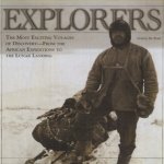 Explorers. The Most Exciting Voyages of Discovery -- from the African Expeditions to the Lunar Landing door Andrea De Porti