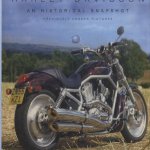 Harley Davidson. An historical snapshot. Previously unseen pictures door Mirco de Cet