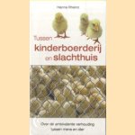 Tussen kinderboerderij en slachthuis. Over de ambivalente verhouding tussen mens en dier
Hanna Rheinz
€ 5,00