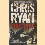 Firefight door Chris Ryan