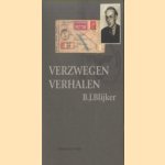 Verzwegen Verhalen door B.J. Blijker