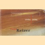 Peter Keizer. Schilderijen 1994 - 1996
Egbert Dommering
€ 6,00