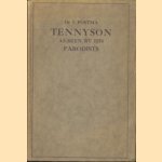 Tennyson as seen by his Parodists door Dr. J. Postma