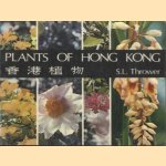 Plants of Hong Kong door S.L. Thrower