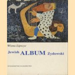 Jewish Album Zydowski door Wisna Lipszyc