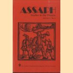 Assaph. Studies in Theatre. Section C, No. 6: Includes a special section on Methodology of Theatrical Research door Eli Rozik