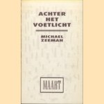 Achter het voetlicht door Michael Zeeman