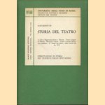 Documenti di Storia del Teatro. La Sacra Rappresentazione a Firenze - Teatro classico in Francia - Moralita e teatro - Reoria e tecnica delláttore modeno - Il luogo del; teatro nella societa del sec. XIX door diverse auteurs