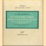 La métaphysique d'un veau à deux têtes - Pièce tropico-australienne en trois actes door Witkiewicz