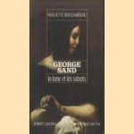 George Sand: La lune et les sabots door Huguette Bouchardeau