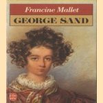 George Sand door Francine Mallet