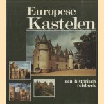 Europese Kastelen. Een historisch Reisboek
Allen Brown e.a.
€ 6,00