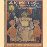 Akimotos de geheimzinnige of de wonderlijke avonturen van twee jongens
Willem van Cappellen
€ 15,00