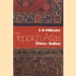 Teppich-Atlas: China, Indien door Stefan A. Milhofer