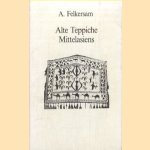 Alte Teppiche Mittelasiens. door A. Felkersam