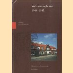 Volkswoningbouw 1900-1945. Een analyse van overlevingskansen door Tessel Pollmann