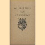 Wilhelmus van Nassouwe door diverse auteurs