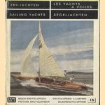 Zeiljachten -  Les Yachts à voile - Sailing Yachts - Segeljachten door diverse auteurs