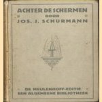 Achter de schermen. Belangrijke merkwaardigheden en herinneringen van den impressario Jos. J. Schürmann
Jos J. Schürmann
€ 5,00