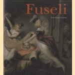 Fuseli. The Wild Swiss
Franziska Lentzsch e.a.
€ 125,00