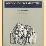 Weltgeschichte der Architektur: Romantik door Hans Erich Kubach