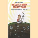 Meester Mark graaft door. Op reis door vijftig jaar onderwijs
Mark van der Werf
€ 8,00