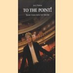 To the point! Short Poems from the Theatre door Jan J. Pieterse