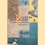 Sijsjes en drijfsijsjes: de vogels van Amsterdam door Martin Melchers e.a.