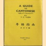 A guide to Cantonese (self-taught) door Y.C. Yuen