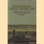 Een generaal tekent Nederland. Biografie en catalogus van het Nederlandse werkl van Otto Howen 1774-1848
Rijdt R.J.A. te
€ 45,00