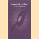 Journalistiek en religie in de actuele cultuurbeleving door Joan Hemels