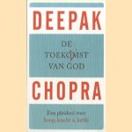 De toekomst van God. Een pleidooi voor hoop, kracht en liefde
Deepak Chopra
€ 6,00