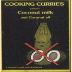 Cooking curries without coconut milk and coconut oil
Kanthikumari Gunasekera
€ 8,00