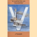 De sleepboten van "Volharding" door J. Toussaint