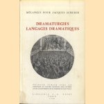 Dramaturgies, Langages Dramatiques: Melanges Pour Jacques Scherer door Jacques Scherer