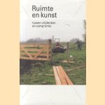 Ruimte en kunst. Tussen vrijdenken en compromis door Elle Derksen e.a.