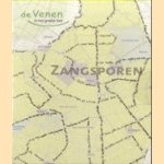 Zangsporen. De Venen in het Groene Hart. door Lilian Roosenboom e.a.