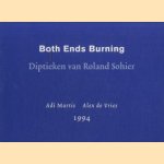 Both Ends Burning - Diptieken van Roland Sohier door Adi Martis e.a.