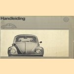 Handleiding. VW 1300, VW 1200 - Uitgave augustus 1970 door diverse auteurs