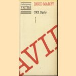 Contemporary Writings: David Mamet door C.W.E. Bigsby