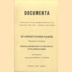 Documenta. Mededelingen van het documentatiecentrum voor dramatische kunst Gent - Tijdschrift voor theater. De Grieken zonder masker. Themanummer n.a.v. het colloquium. Hedendaagse receptie van theater uit de klassieke oudheid door Jaak van Schoor e.a.