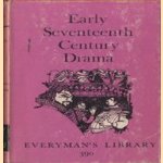 Early Seventeenth Century Drama door Robert G. Lawrence