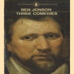 Three comedies door Ben Jonson