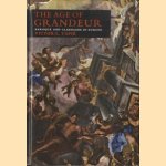 The Age of Grandeur. Baroque and Classicism in Europe door Victor-L. Tapié