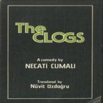 The Clogs. A comedy door Necati Cumali